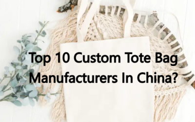 Top 10 Custom Tote Bag Manufacturers In China